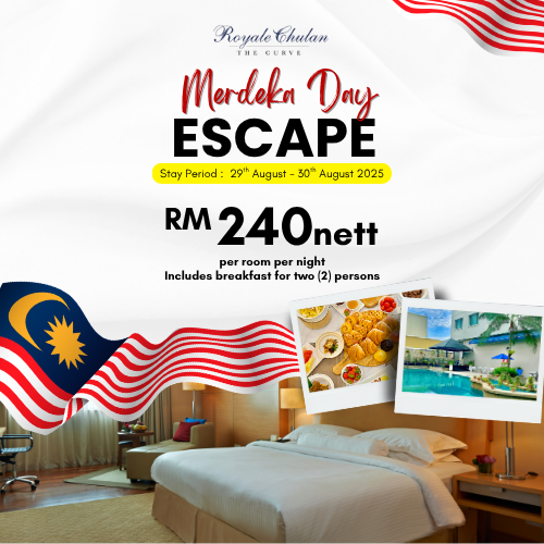 Merdeka Day Escape Royale Chulan The Curve